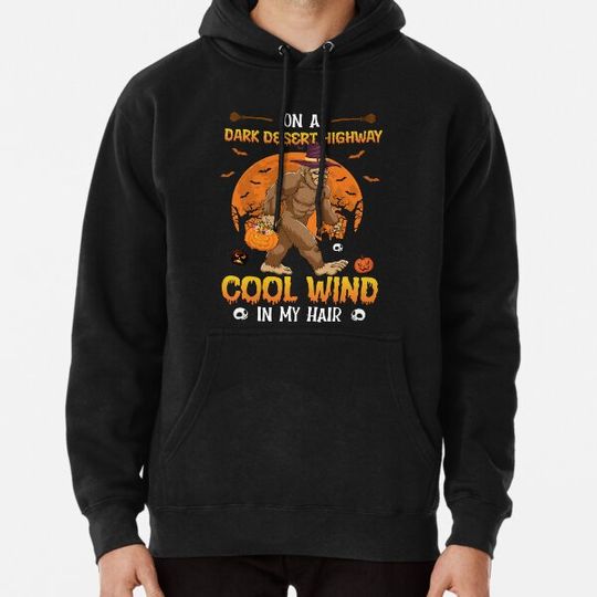 Discover On A Dark Desert Highway Cool Wind In My Hair Halloween Hoodies