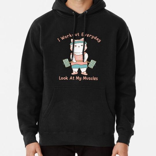 Discover Workout Cat Everyday Look At My Muscles Hoodies