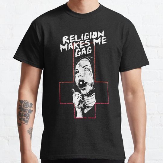 Discover Religion Makes Me Gag T-shirts