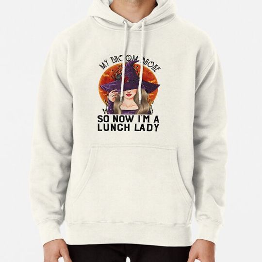 Discover My Broom Broke So Now I39;m A Lunch Lady Red Moon Halloween T-Shirt Hoodies