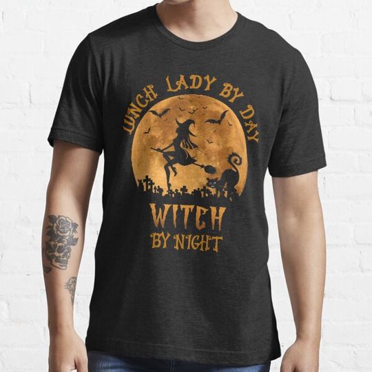 Discover Women`s Lunch Lady By Day Witch By Night Halloween Girl Wife Mom T-shirts