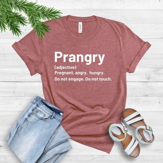 Discover Funny Prangry Pregnancy Announcement T-Shirt for Expecting Moms