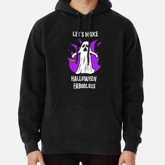 Discover LET'S MAKE HALLOWEEN FABOOLOUS Hoodies