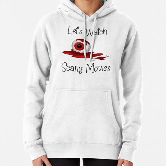 Discover Let's Watch Scary Movies, Horror Movie Obsessed Hoodies