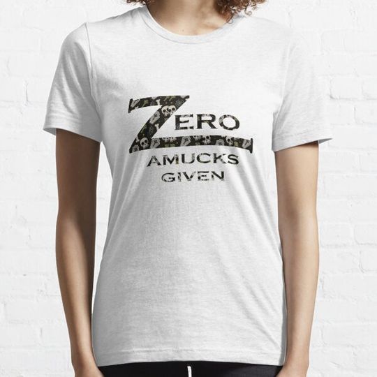 Discover zero amucks given Good gift for mom and friend T-shirts