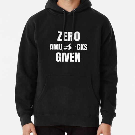 Discover Zero Amucks Given Hoodies