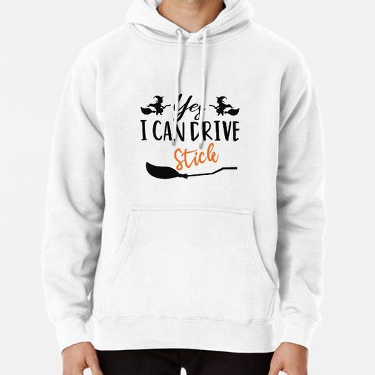 Discover yes i can drive a stick Hoodies