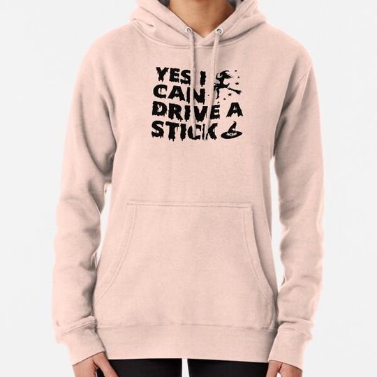 Discover Yes I Can Drive A Stick – Halloween Design Hoodies
