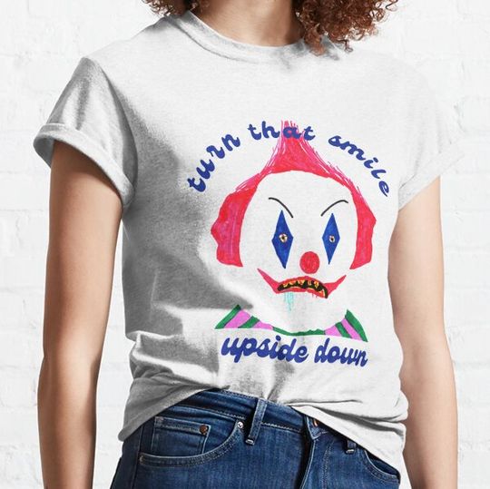 Discover Turn That Smile Upside Down Clown T-shirts