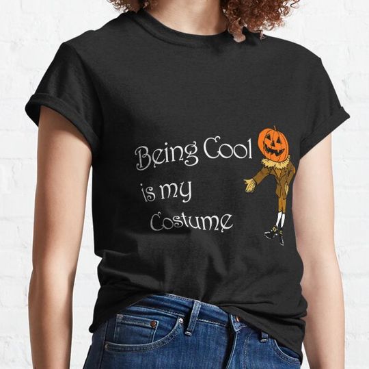 Discover Being Cool Is My Life Costume T-shirts