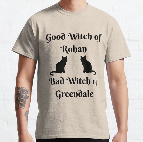 Discover Good Witch of Rohan, Bad Witch of Greendale T-shirts