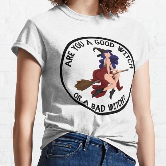 Discover Are You A Good Witch Or A Bad Witch? T-shirts