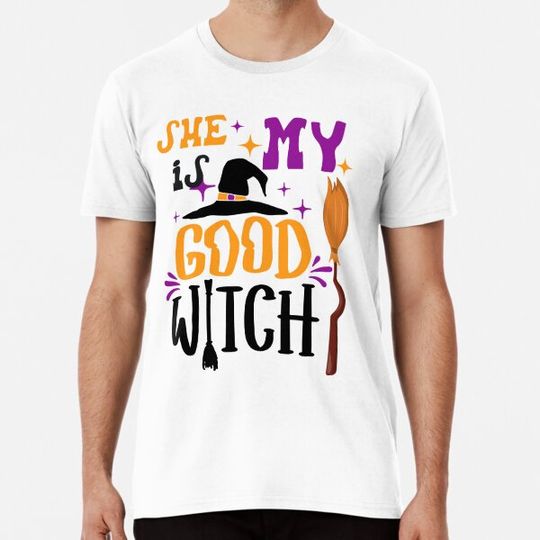 Discover She is my Good Witch, Premium T-shirts for Her T-shirts
