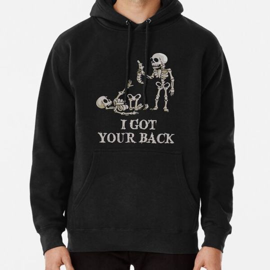 Discover I Got Your Back Halloween Skeleton Skull Sarcastic Hoodies