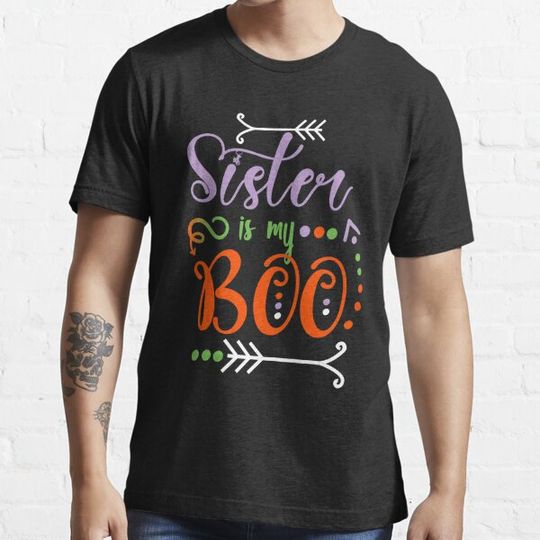 Discover Sister is my boo T-shirts