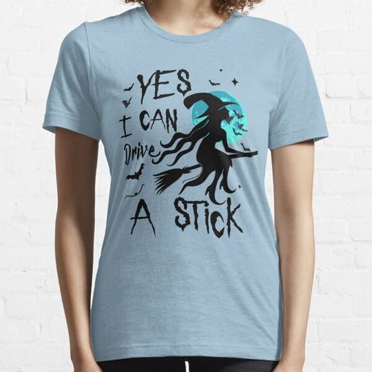 Discover Yes I Can Drive A Stick Funny Halloween Witch For her T-shirts