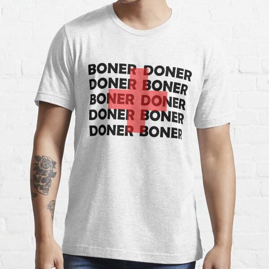Discover boner doner funny quote T-shirts