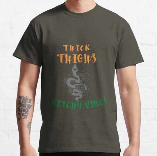 Discover THICK THIGHS WITCHY VIBES T-shirts