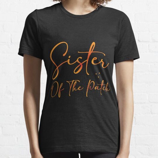 Discover Sister Of The Patch ,Cute Halloween Pumpkin T-shirts