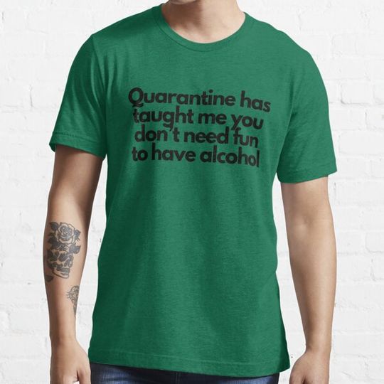 Discover Lessons From Quarantine T-shirts