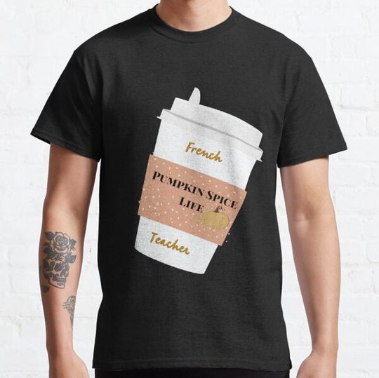 Discover French teacher pumpkin spice T-shirts