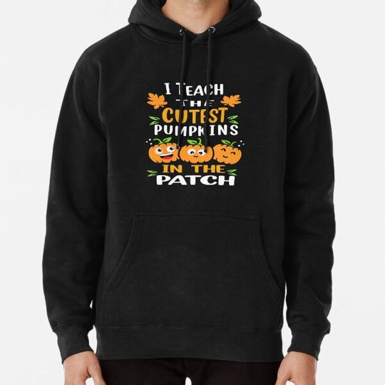 Discover I Teach the Cutest Pumpkins in the Patch Shirt
