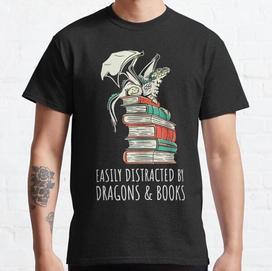 Discover Easily Distracted By Dragons And Books T-shirts
