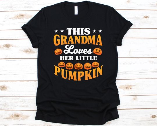 Discover This Grandma Loves Her Little Pumpkin Shirt, Gift For Grandmother, Halloween Party Graphic, Cute Pumpkins Spooky Shirt, Trick Or Treat Shirt