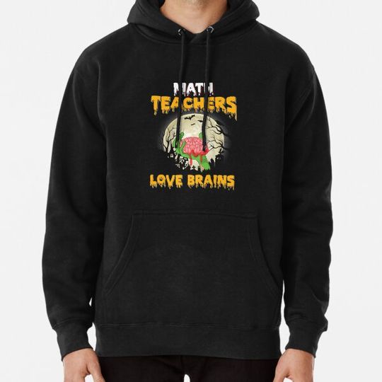 Discover Halloween Math Teachers Love Brains Hoodies