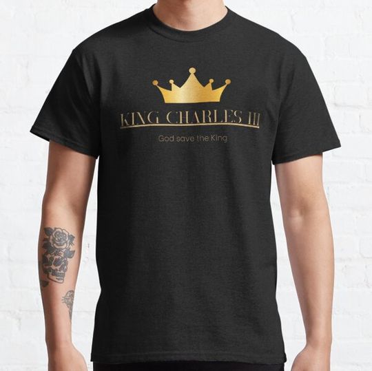 Discover King Charles III (God save the King) T-shirts