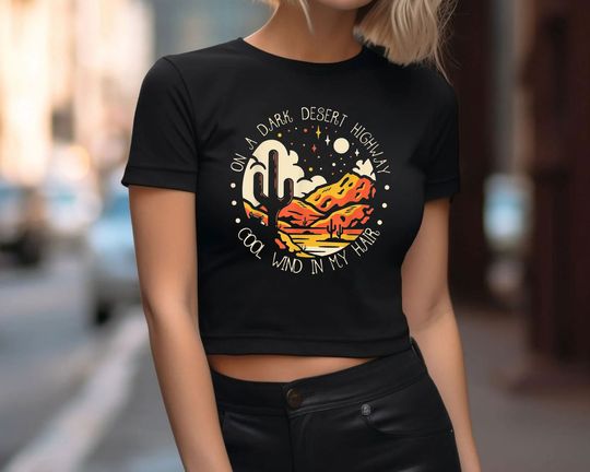 Discover On A Dark Desert Highway Shirt, Adventure Shirt, Camping Shirt, Travel Shirt, Hiking Shirt, Desert Shirt, Adventure Lovers Shirt
