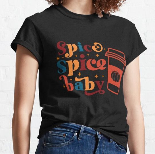 Discover Spice Spice Baby T-Shirt T-shirts