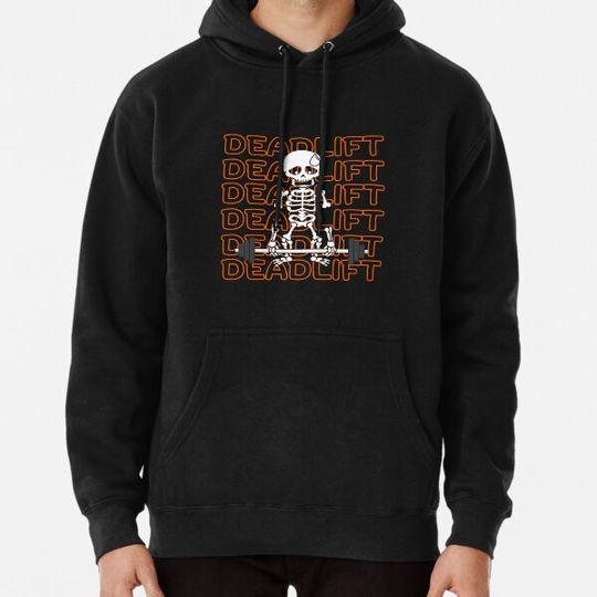 Discover DEADLIFT Funny Halloween Skeleton Weight Lifting Workout Hoodies