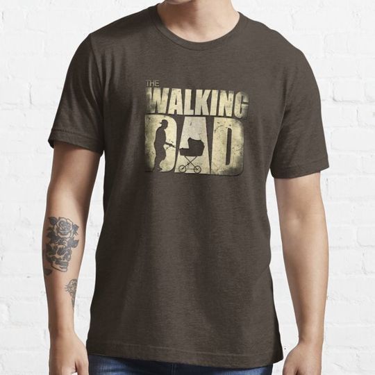 Discover The Walking Dad T-Shirt for Father's Day T-shirts