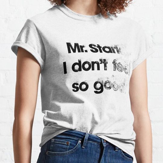 Discover I don't feel so good T-shirts