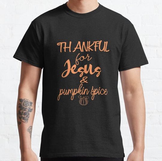 Discover Christian Ladies Fall Autum Gifts   Thankful for Jesus & Pumpkin Spice T-shirts