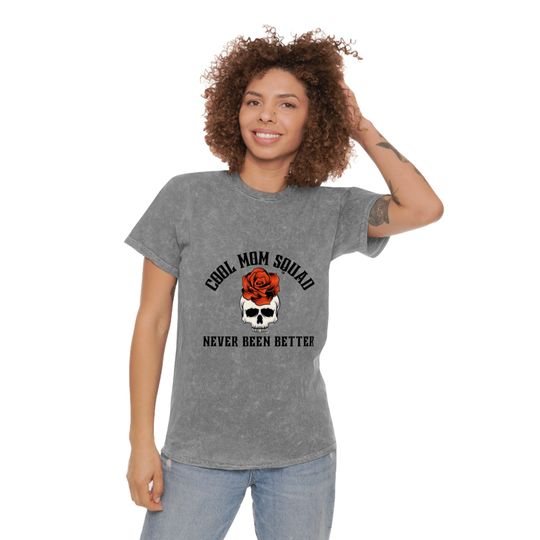 Discover Oversized Cool Mom Squad Rose Flower Skeleton Never Been Better Comfy Lounge Mineral Wash T-Shirt