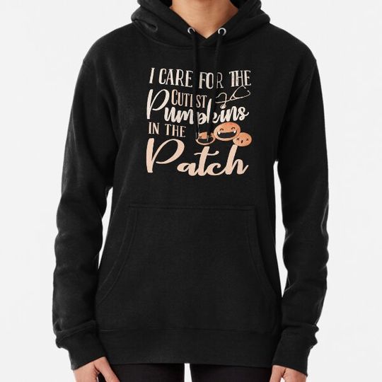 Discover I Care for the Cutest Pumpkins in the Patch, Nurse Pumpkin Gift Hoodies