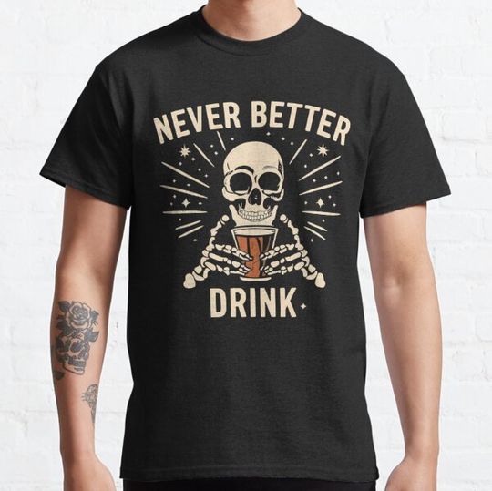 Discover Never Better Skeleton Anime Kawaii T-shirts