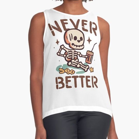 Discover Never Better Skeleton Drink Anime Kawaii T-shirts
