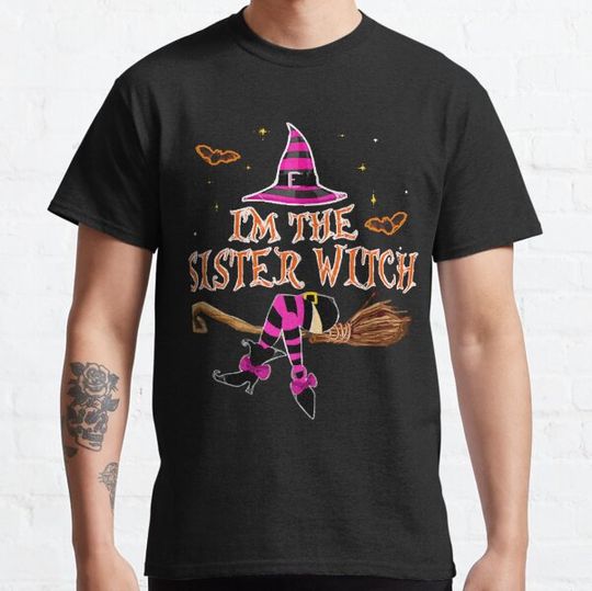 Discover I Am The Sister Witch Halloween Costume T-shirts