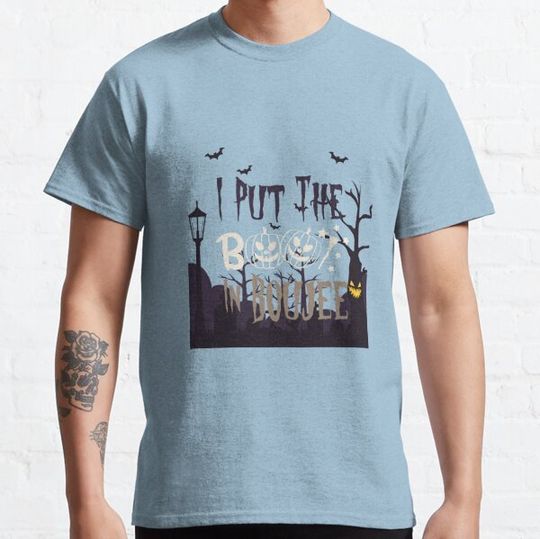 Discover i put the boo in boujee T-shirts