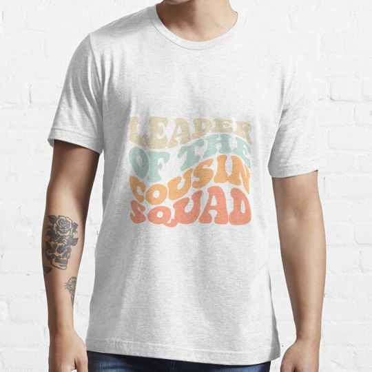 Discover Leader Of The Cousin Squad Shirt T-shirts