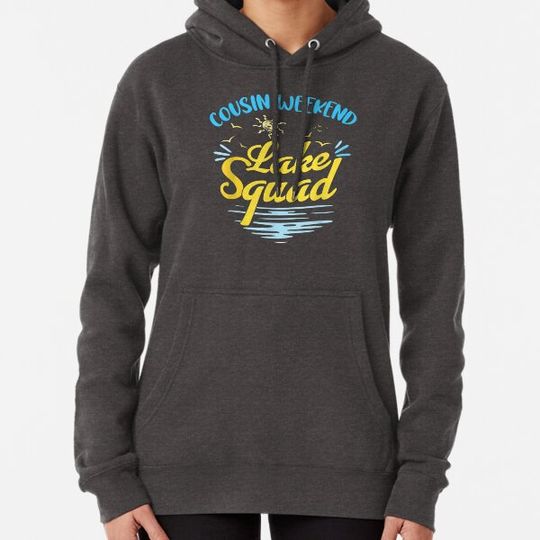 Discover Cousin Weekend Lake Squad Funny Family Vacation Lake Trip Hoodies