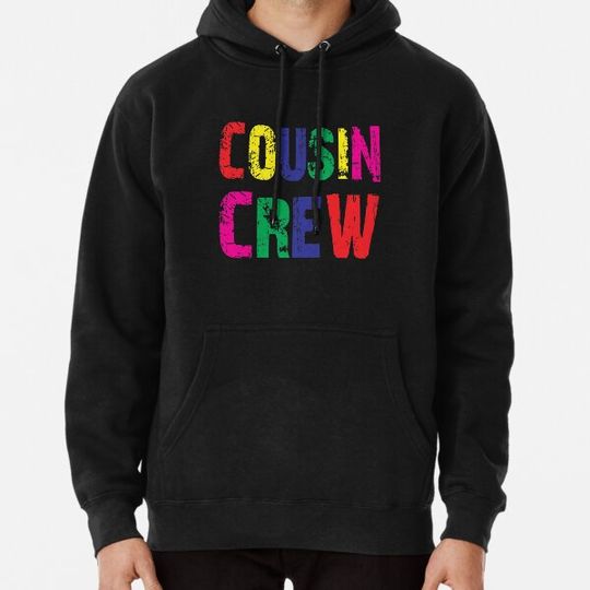 Discover cousin crew Hoodies