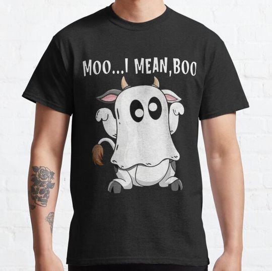 Discover Moo I mean Boo T-shirts