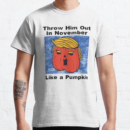 Discover Throw Him Out Like a Pumpkin Trump Trumpkin Halloween Election T-shirts