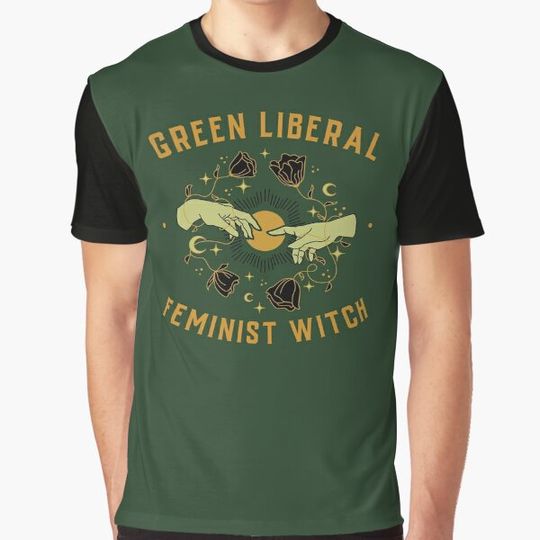 Discover Green liberal  feminist witch T-shirts
