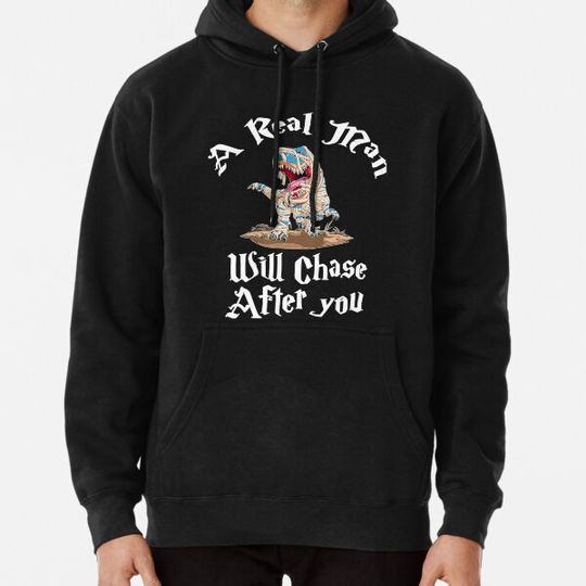 Discover A Real Man Will Chase After You Funny Halloween Hoodies