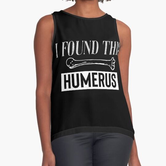 Discover I Found This Humerus T-shirts